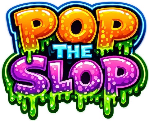 Pop the Slop